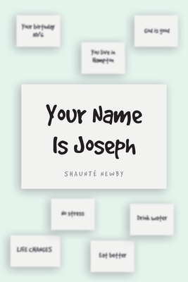 Your Name Is Joseph - Shaunt Newby