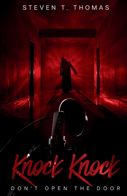 Knock Knock - Steven T. Thomas