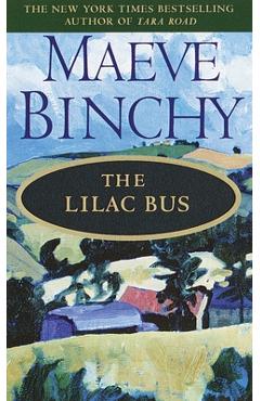 The Lilac Bus: Stories - Maeve Binchy