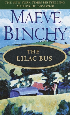 The Lilac Bus: Stories - Maeve Binchy