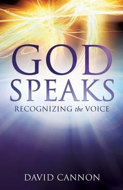 Coperta cărții 'God Speaks - David Cannon'