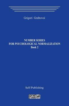 Coperta cărții 'Number Series for Psychological Normalization. Book2 K2 - Grigori Grabovoi'