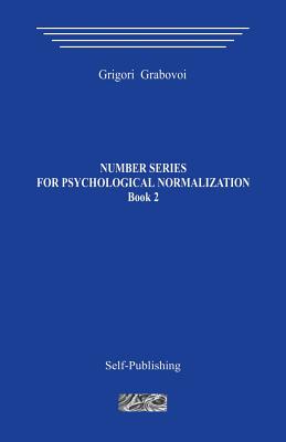 Coperta cărții 'Number Series for Psychological Normalization. Book2 K2 - Grigori Grabovoi'