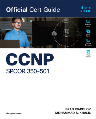 CCNP Spcor 350-501 Official Cert Guide - Brad Riapolov