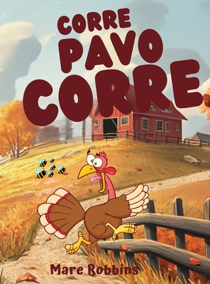 Corre, Pavo Corre -
