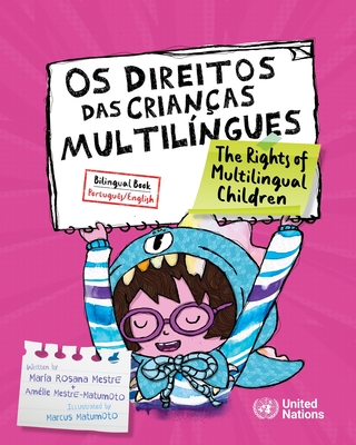 Os Direitos das Crianças Multilíngues - Maria Rosana Mestre
