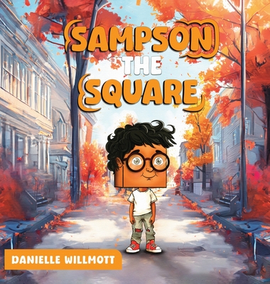 Sampson the Square - Danielle Willmott