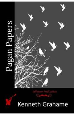 Poza produsului Pagan Papers - Kenneth Grahame
