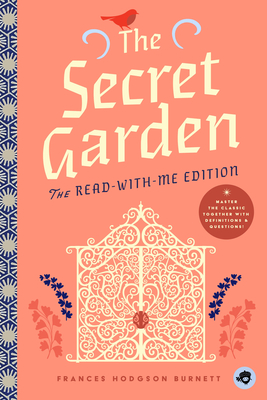 Coperta cărții 'The Secret Garden: The Read-With-Me Edition: The Unabridged Story in 20-Minute Reading Sections with Comprehension'