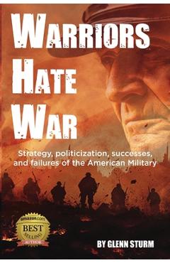 Coperta cărții 'Warriors Hate War - Glenn Sturm'