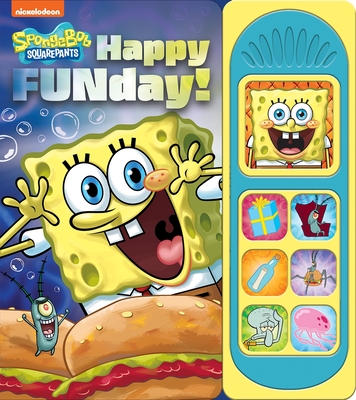 Nickelodeon Spongebob Squarepants: Happy Funday! Sound Book [With Battery] - 