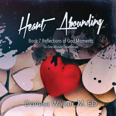 Coperta cărții 'Heart Abounding - Donesa Walker'