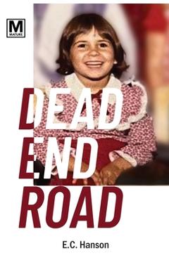 Coperta cărții 'Dead End Road - E. C. Hanson'