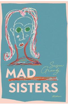 Poza produsului Mad Sisters - Susan Grundy