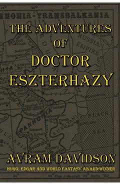 Coperta cărții 'The Adventures of Doctor Eszterhazy - Or All The Seas With Oysters Pub Llc'
