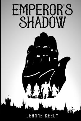Coperta cărții 'Emperor's Shadow - Leanne Keely'