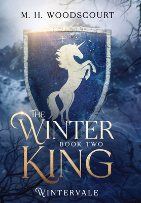 The Winter King - M. H. Woodscourt