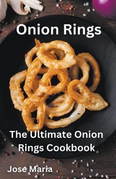Coperta cărții 'Onion Rings - Jose Maria'
