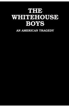 Coperta cărții 'The White House Boys - Roger Kiser'