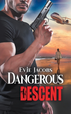 Dangerous Descent - Evie Jacobs