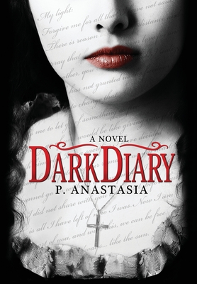 Dark Diary - P. Anastasia