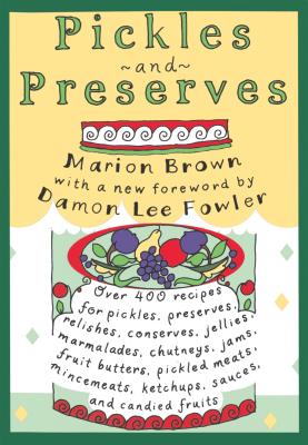 Pickles and Preserves - Marion Brown