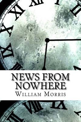 News from Nowhere - William Morris