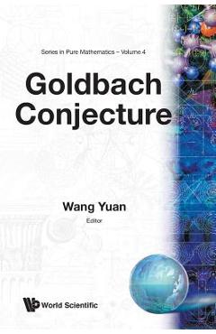 Coperta cărții 'Goldbach Conjecture (V4) - Yuan Wang'