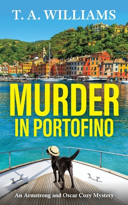 Murder in Portofino - T. A. Williams