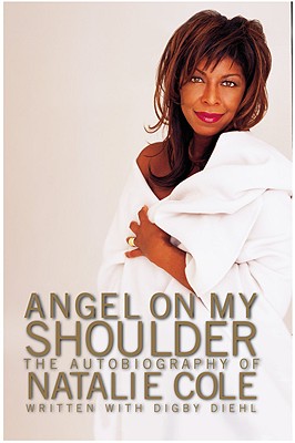 Coperta cărții 'Angel on My Shoulder: An Autobiography - Natalie Cole'