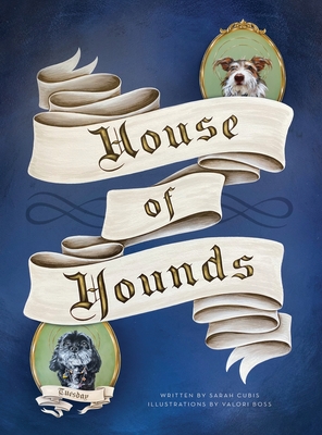 Coperta cărții 'House of Hounds - Sarah Cubis'