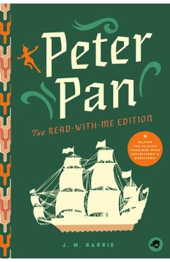 Coperta cărții 'Peter Pan: The Read-With-Me Edition: The Unabridged Story in 20-Minute Reading Sections with Comprehension Questions,'