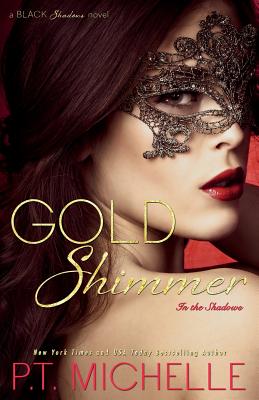 Gold Shimmer - P. T. Michelle