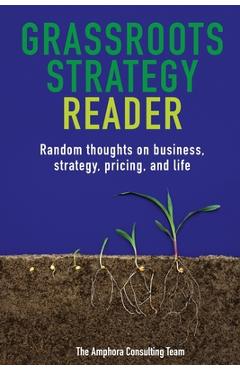 Coperta cărții 'Grassroots Strategy Reader - Jeff W. Bennett'