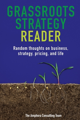 Coperta cărții 'Grassroots Strategy Reader - Jeff W. Bennett'