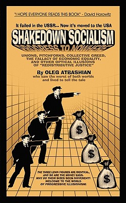 Shakedown Socialism - Oleg Atbashian