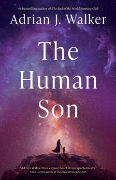 The Human Son - Adrian J. Walker