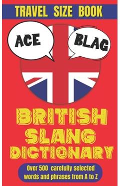 Poza produsului British Slang Dictionary: A Cheeky Guide to the Queen's English - Slang Mania