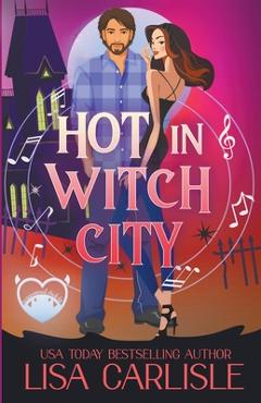 Coperta cărții 'Hot in Witch City - Lisa Carlisle'