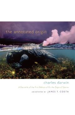 Coperta cărții 'The Annotated Origin: A Facsimile of the First Edition of on the Origin of Species - Charles Darwin'