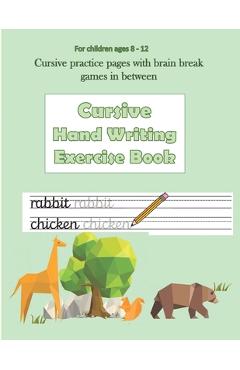 Coperta cărții 'Cursive Hand Writing Practice Book: Learn cursive letter formation by tracing. Letters and words. Fun games'
