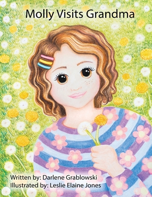 Molly Visits Grandma - Darlene Grablowski