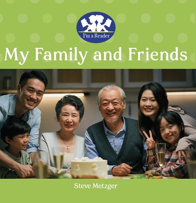 My Family and Friends - Steve Metzger