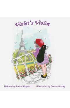 Violet's Violin - Rachel Keyser