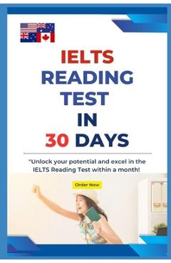 Coperta cărții 'IELTS Reading Test in 30 Days: Suitable for All IELTS, TOEFL Reading Tests - Nimesh Hash'