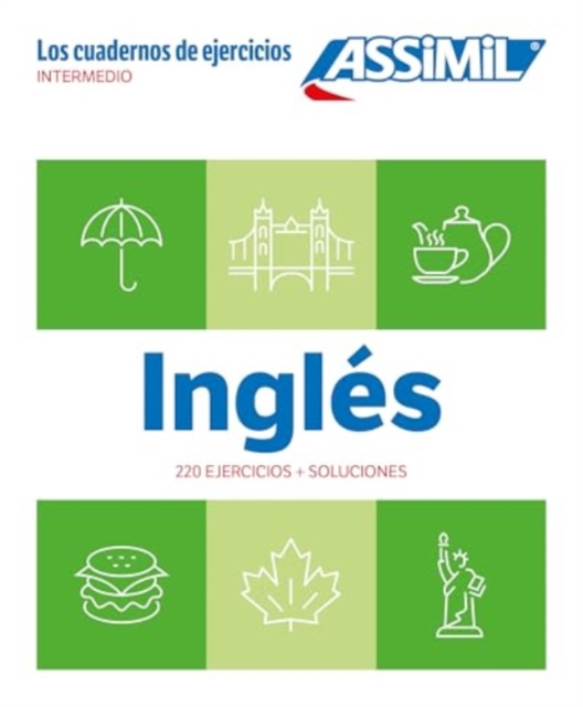 Exercise Book for Intermediate English for French Speakers (Cahier Inglés Intermedio) -
