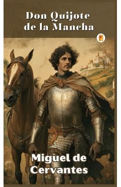 Coperta cărții 'Don Quijote de la Mancha - Miguel De Cervantes'