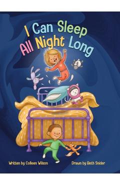 Coperta cărții 'I Can Sleep All Night Long - Colleen Wilson'
