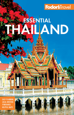 Fodor's Essential Thailand: With Cambodia & Laos - 
