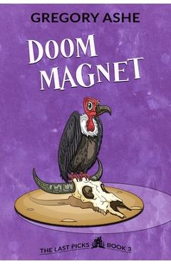 Coperta cărții 'Doom Magnet - Gregory Ashe'